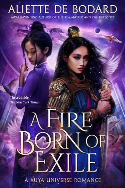 A Fire Born of Exile: A Xuya Universe Romance