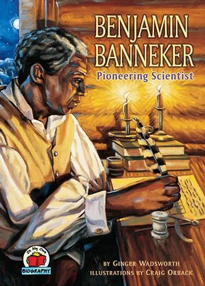 Benjamin Banneker: Pioneering Scientist