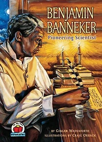 Benjamin Banneker: Pioneering Scientist
