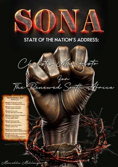 State of the Nation's Address: Christ's Manifesto For A Renewed South Africa