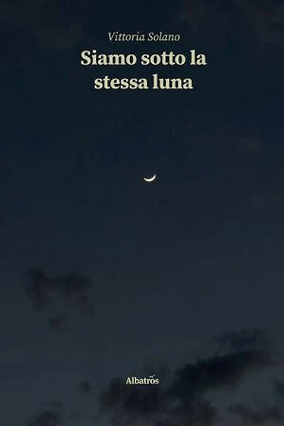Siamo sotto la stessa luna