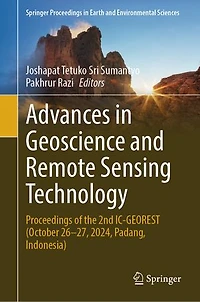 Advances Geoscience and Remote Sensing Technology: Proceedings of the 2nd IC-GEOREST, October 26-27, 2024, Padang, Indonesia