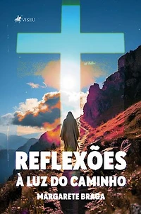 Reflexões à luz do caminho