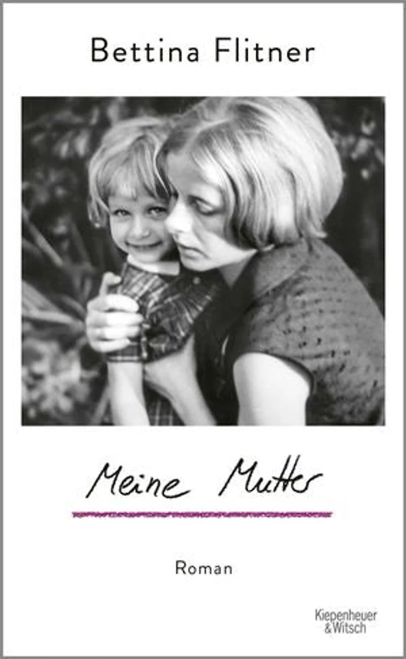 Meine Mutter: Roman