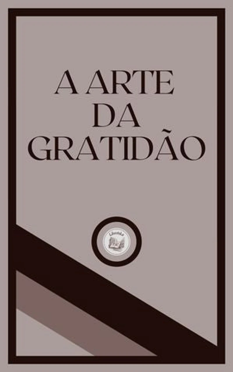 A ARTE DA GRATIDÃO