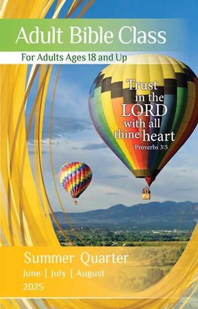 Adult Bible Class: Summer Quarter | June, July, August 2025