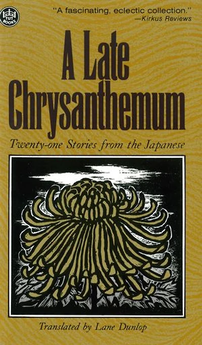 Late Chrysanthemum: Twenty-one Stories from the Japanese