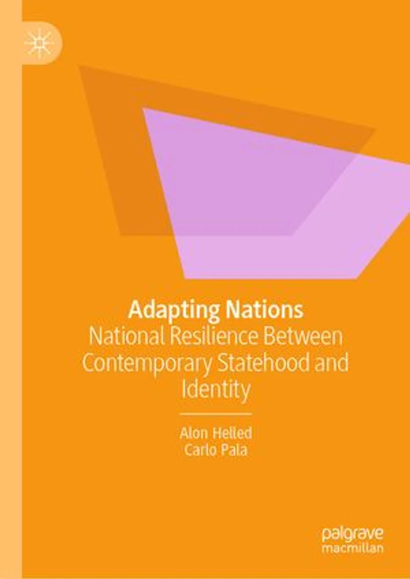 Adapting Nations: National Resilience Between Contemporary Statehood and Identity