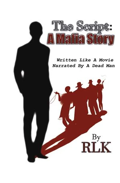 The Script: A Mafia Story