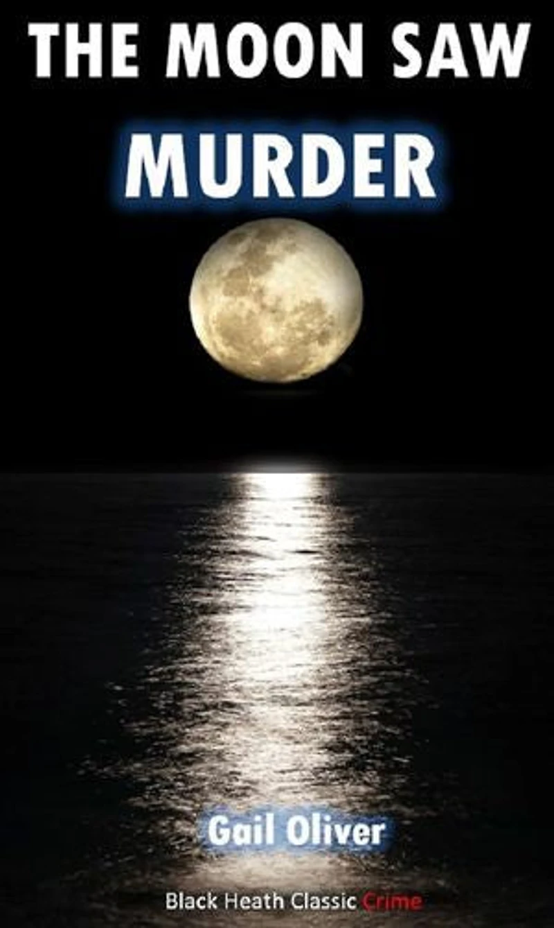 The Moon Saw Murder