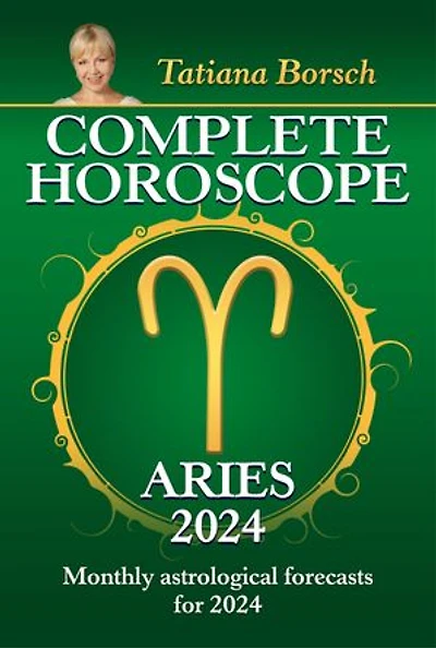 Complete Horoscope Aries 2024: Monthly astrological forecasts for 2024