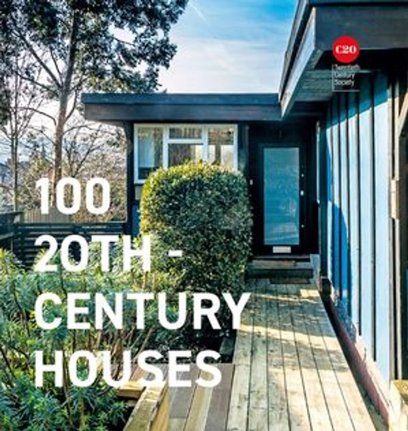 100 Twentieth Century Houses