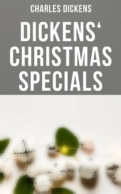 Dickens' Christmas Specials