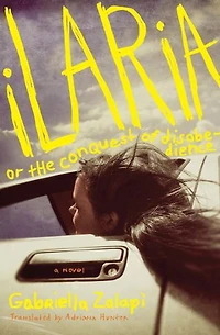 Ilaria, or The Conquest of Disobedience: A Novel