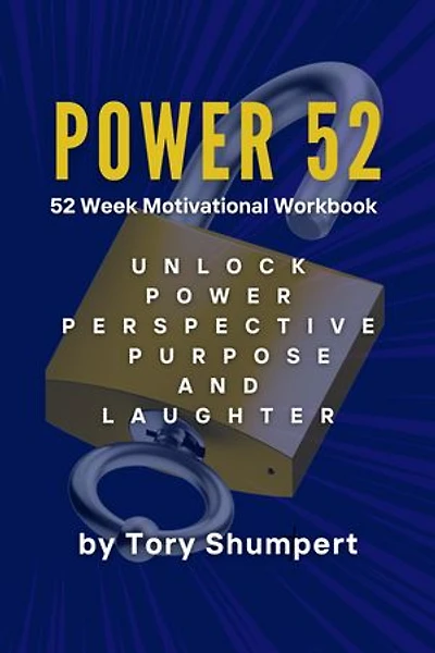 Power 52: Finding Power Through Purpose