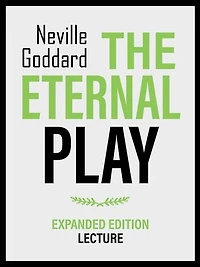 His Eternal Play - Expanded Edition Lecture