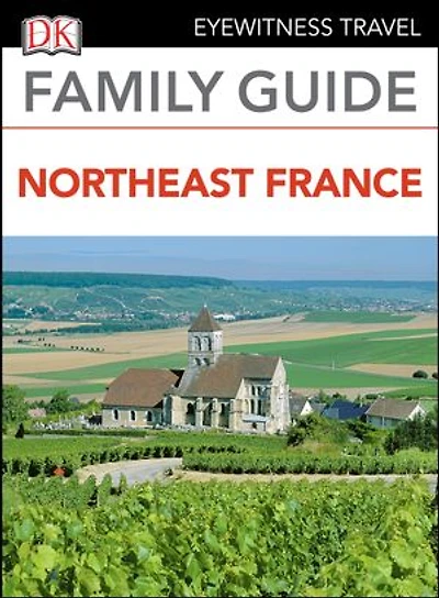 Family Guide Northeast France