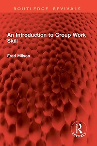 An Introduction to Group Work Skill
