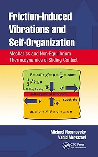 Friction-induced Vibrations And Self-organization: Mechanics Non-equilibrium Thermodynamics Of Sliding Contact