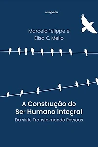 A construção do ser humano integral