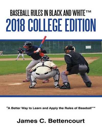 Baseball Rules in Black and White™: 2018 College Edition