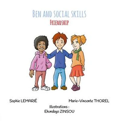 Ben and social skills : Friendship