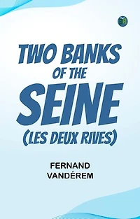 Two banks of the Seine (Les Deux Rives)