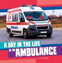 A Day in the Life of an Ambulance