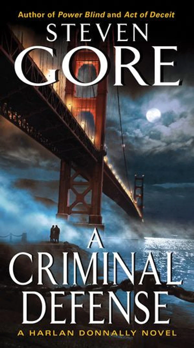 A Criminal Defense: Harlan Donnally Novel
