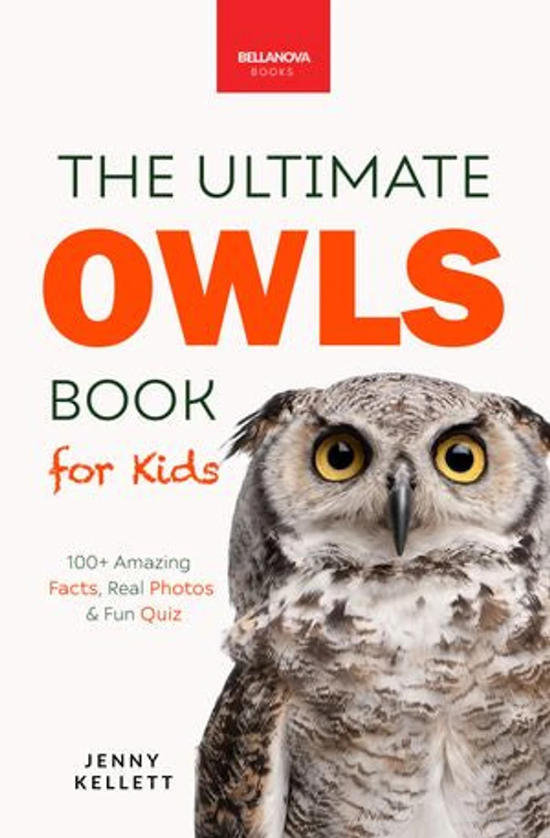 Owls the Ultimate Book: A Captivating Guide to World of