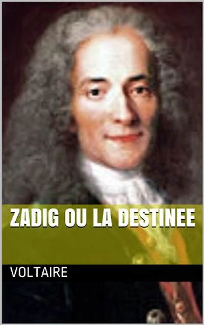 Zadig ou la destinée