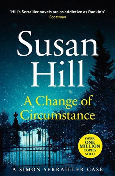 A Change of Circumstance: Discover book 11 in the Simon Serrailler series