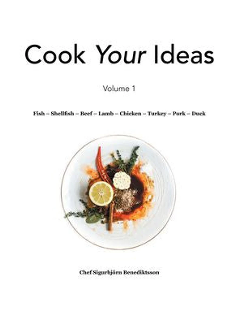 Fish - Shellfish Beef Lamb Chicken Turkey Pork Duck: Volume 1