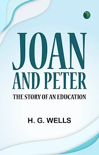 Joan and Peter: The story of an education