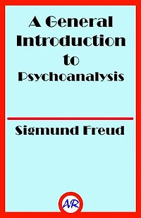 A General Introduction to Psychoanalysis