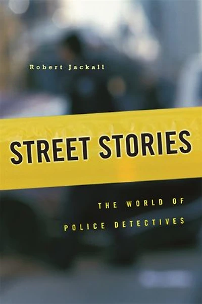 Street Stories: The World of Police Detectives