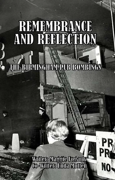 Remembrance And Reflection: The Birmingham Pub Bombings