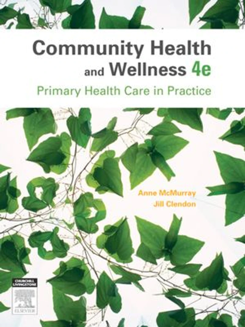 Community Health And Wellness: Principles Of Primary Care