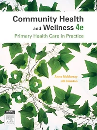 Community Health And Wellness: Principles Of Primary Care