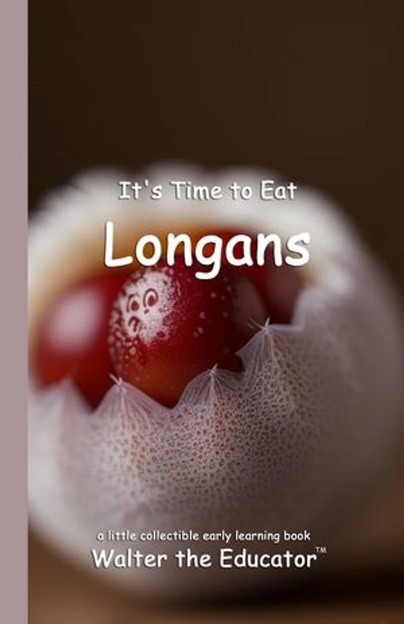 It's Time to Eat Longans