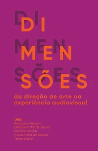 Dimensões da Direção de Arte na Experiência Audiovisual