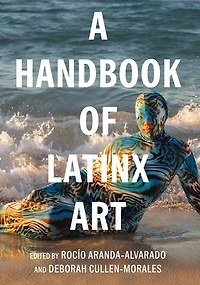 A Handbook of Latinx Art
