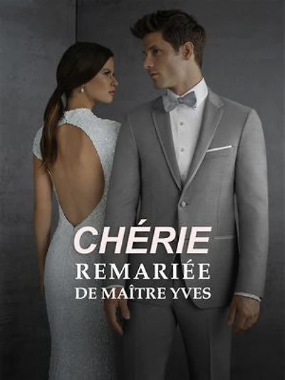 Chérie Remariée de Maître Yves
