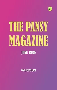 The Pansy Magazine, June 1886