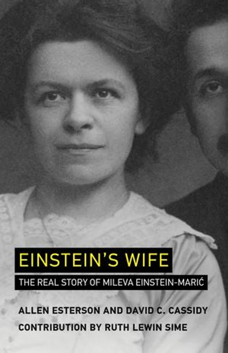 Einstein's Wife: The Real Story Of Mileva Einstein-maric