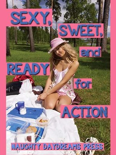Sexy, Sweet, And Ready For Action (Five Men Sharing Their Women Erotica Stories)
