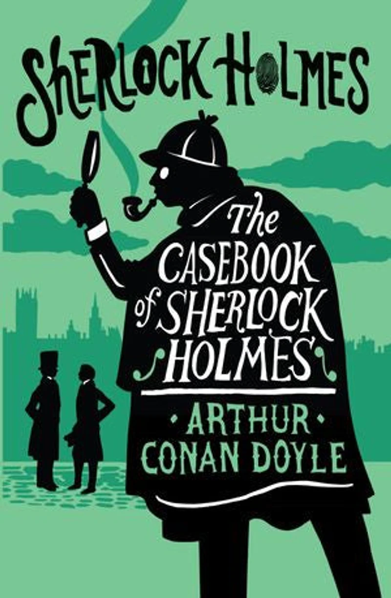 The Casebook of Sherlock Holmes: Annotated Edition