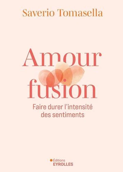 Amour fusion: faire durer l'intensité des sentiments