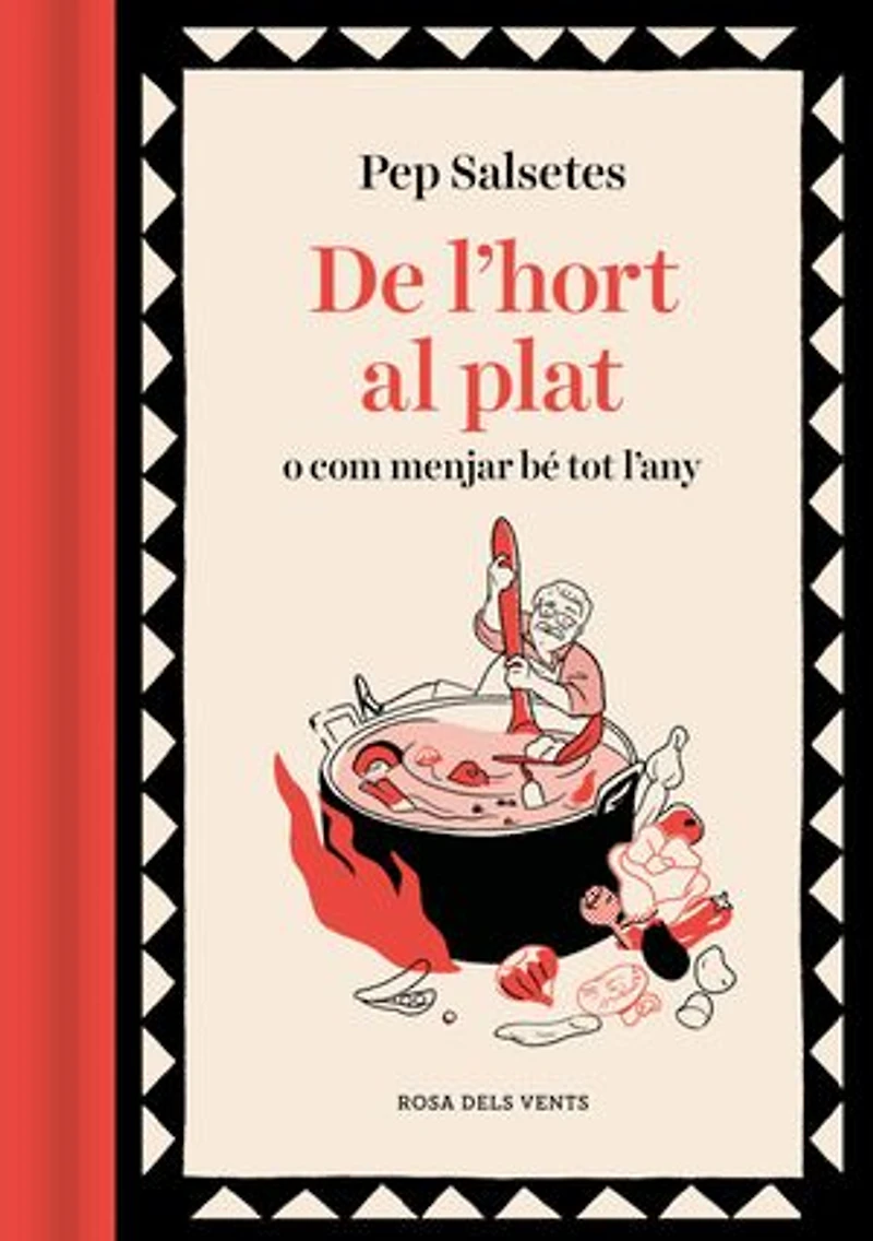 De l'hort al plat: O com menjar bé tot l'any