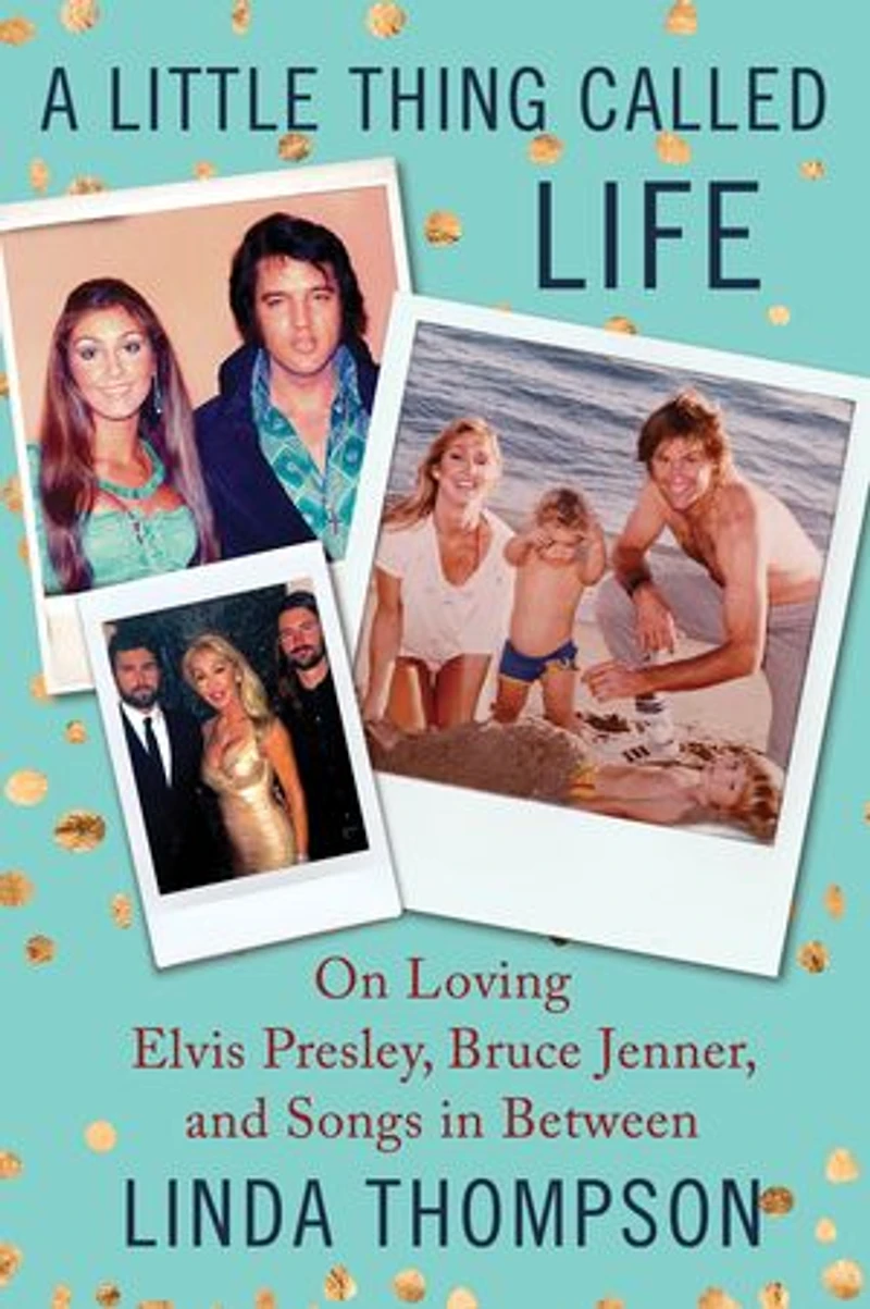 A Little Thing Called Life: On Loving Elvis Presley, Bruce Jenner, and Songs Between